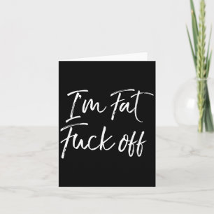 Womens Sarcastic Quote Funny Saying Humour Idea Fa Card