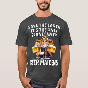 Womens Save The Earth It's The Only Planet With Be T-Shirt
