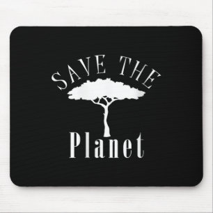 Womens Save The Planet Environmental Protection Mouse Pad
