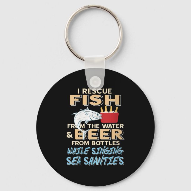 Womens Saving Fish And Beer While Singing Sea Shan Keychain (Front)