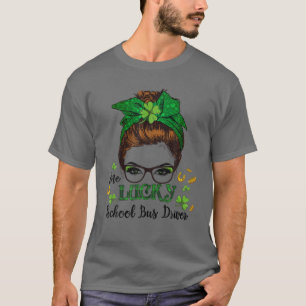 Womens School Bus Driver St Patricks Day Lucky Sha T-Shirt
