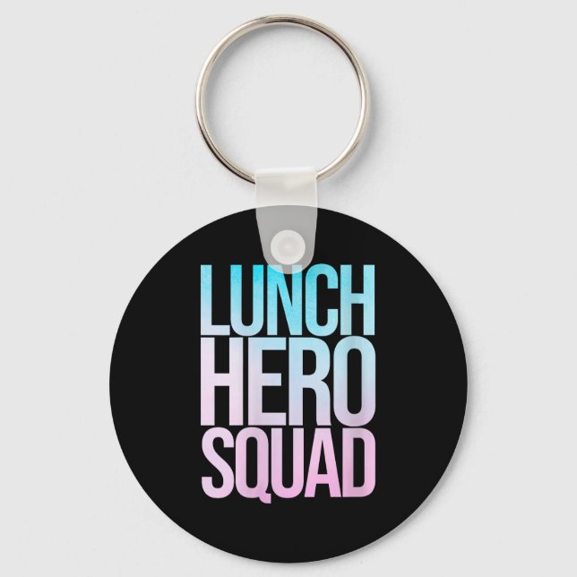 Womens School Lunch Hero Squad Cafeteria Workers C Keychain (Front)