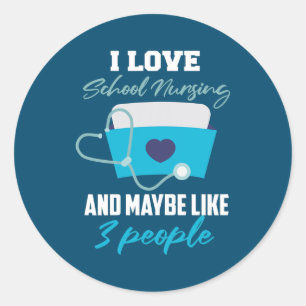 Womens School Nurse Sarcastic Nurse Quote School Classic Round Sticker