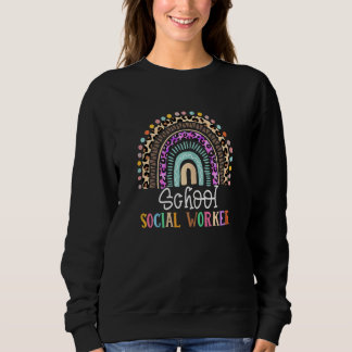 Womens School Social Worker Teacher Rainbow Back Sweatshirt