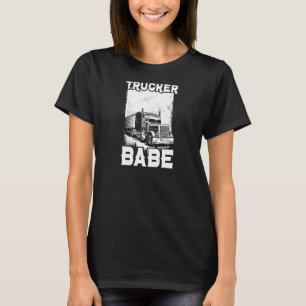 Womens Semi Truck Driver Trucking Trucker Babe T-Shirt