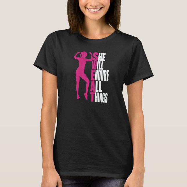 Womens She Will Endure All Things Fitness Gym Wome T-Shirt (Front)