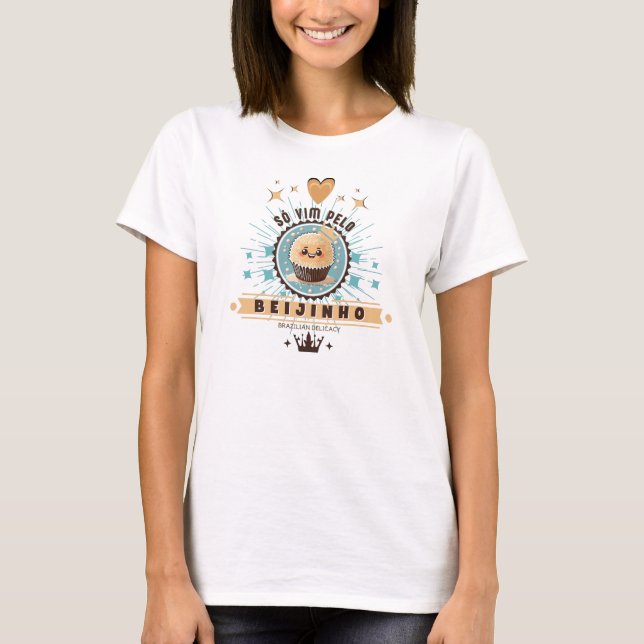 Women'S Shirt Just Came For The Kiss (Front)
