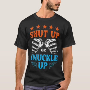 Womens Shut up or knuckle up  bareknuckle boer VNe T-Shirt
