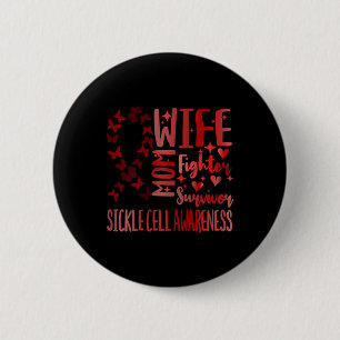 Womens Sickle Cell Awareness Wife Mom Survivor Bur 2 Inch Round Button