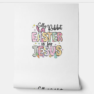 Womens Silly Rabbit Easter Is For Jesus Cute Bunny Wallpaper