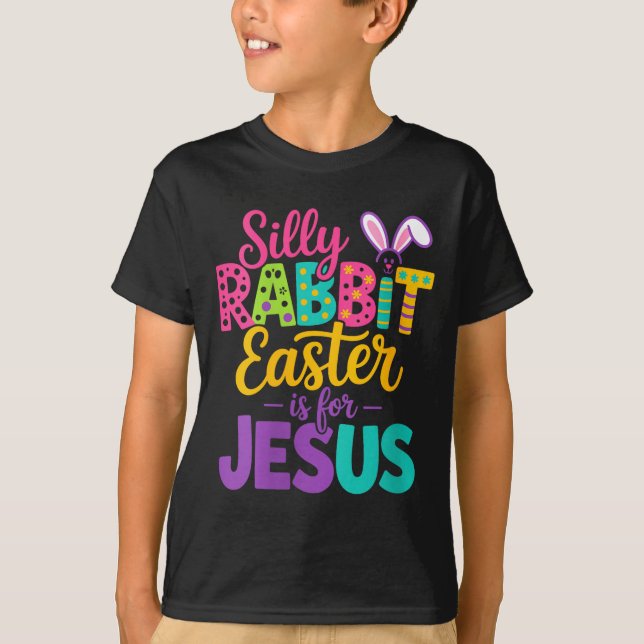 Womens Silly Rabbit Easter is for Jesus Funny T-Shirt (Front)