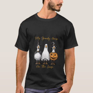 Womens Silly Spooky Goose On The Loose Halloween G T-Shirt