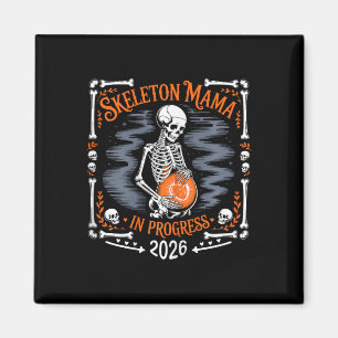 Womens Skeleton Mama In Progress 2026 Pregnant Hal Magnet