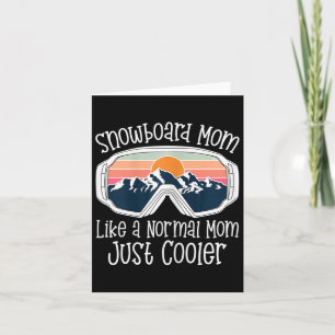 Womens Snowboard Mom Like A Normal Mom Womens Retr Card