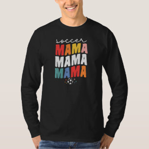 Womens Soccer Mama Mom For Women Groovy Soccer Mam T-Shirt