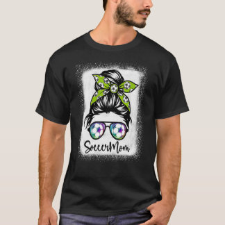 Womens Soccer Mom Bleached Messy Bun Soccer T-Shirt