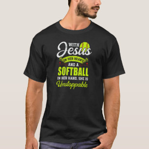 Womens Softball With Jesus And A Softball She Is U T-Shirt