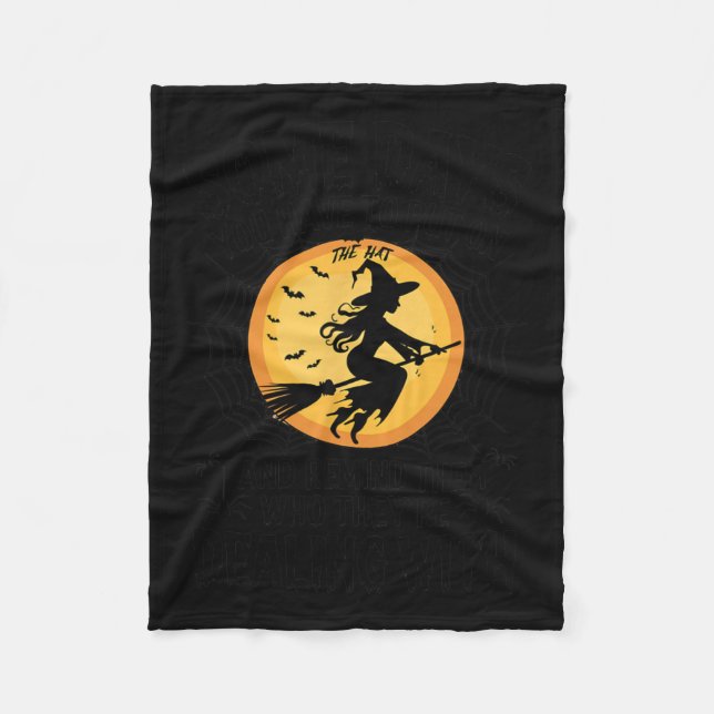 Womens Some Day You Have To Put On The Hat Hallowe Fleece Blanket (Front)