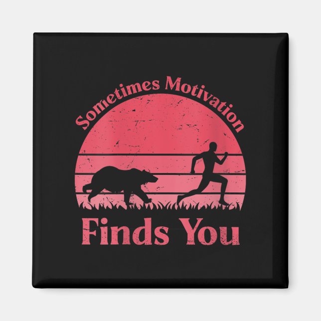 Womens Sometimes Motivation Finds You V-neck  Magnet (Front)