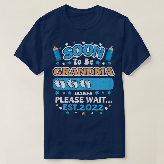 Womens Soon To Be Grandma Grandma Loading EST 2022 T-Shirt (Design Front)