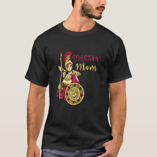 Womens Spartan Mom Sparta Leonidas Warrior Gladiat T-Shirt