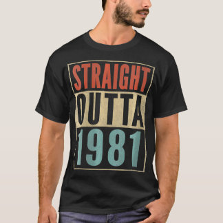 Womens Straight Outta 1981 Funny 43rd Birthday Ga T-Shirt