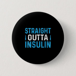 Womens Straight Outta Insulin V-neck 2 Inch Round Button