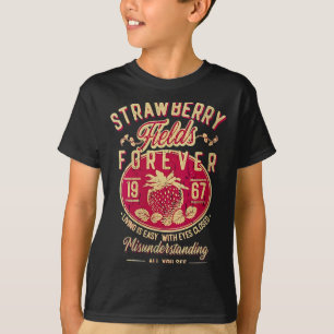 Women's strawberry fields forever 1967 for music T-Shirt