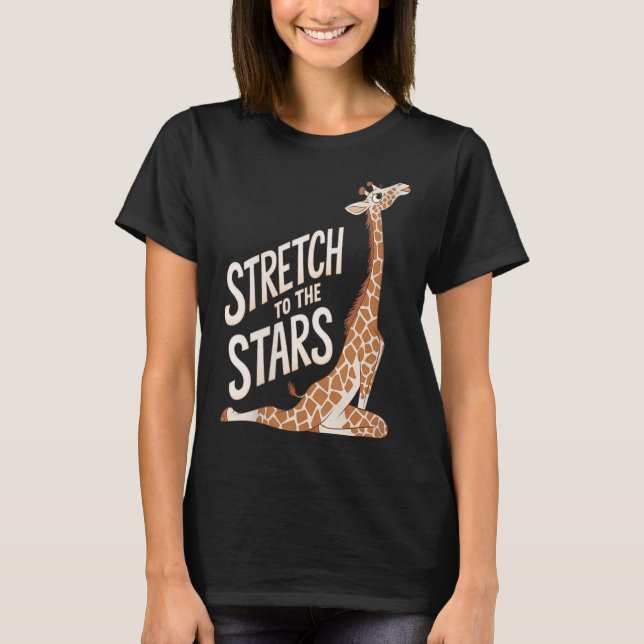 Womens Stretch Toward The Galaxy Sitive Yoga Giraf T-Shirt (Front)