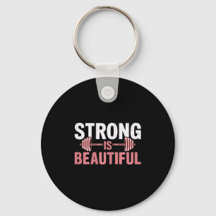Womens Strong Is Beautiful Gym Fitness Motivationa Keychain