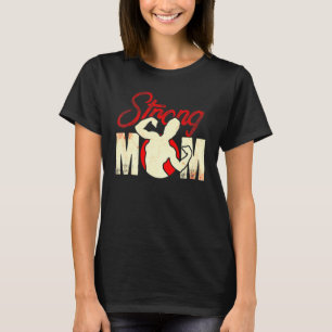 Womens Strong Mom Workout Gym 3 T-Shirt