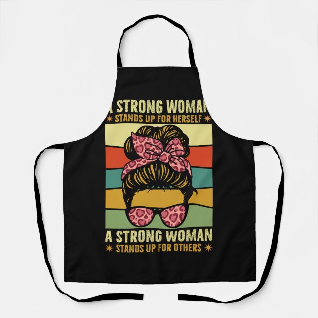 Womens Strong Woman Stands Up For Herself Feminist Apron (Front)