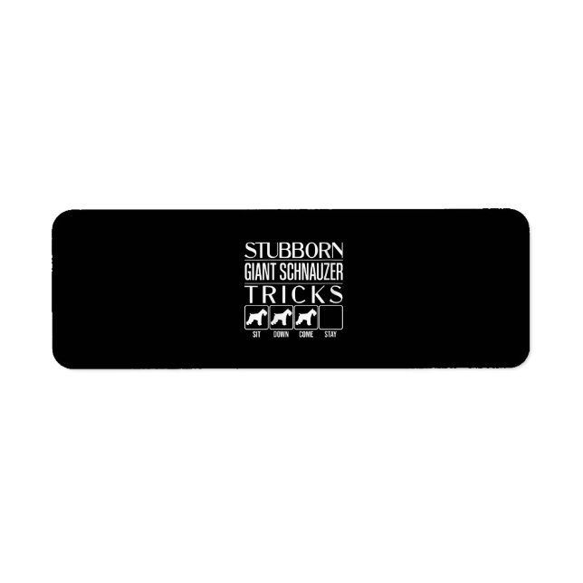 Womens Stubborn Giant Schnauzer Tricks, Funny (Front)