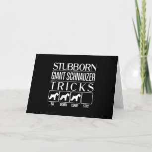 Womens Stubborn Giant Schnauzer Tricks, Funny Thank You Card