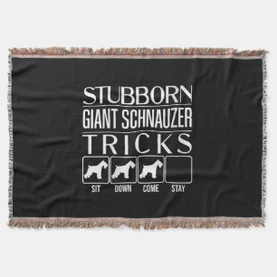 Womens Stubborn Giant Schnauzer Tricks, Funny Throw Blanket