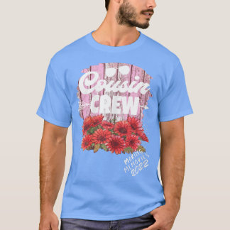 Womens Sunflower Cousin Crew 2022 Making Memories  T-Shirt