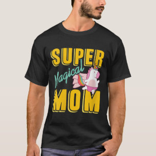 Womens Super Magical Mom Rainbow Unicorn Hero Wer  T-Shirt