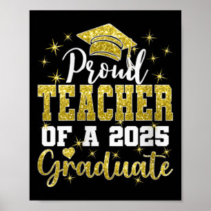 Womens Super Proud Teacher Of 2025 Graduate Gradua Poster
