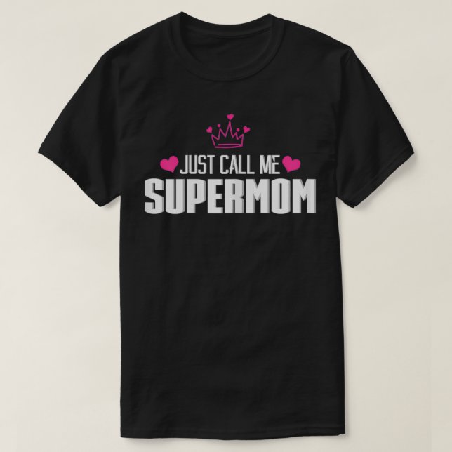 Womens SuperMom Crown Heart Funny Mama Mommy Mothe T-Shirt (Design Front)