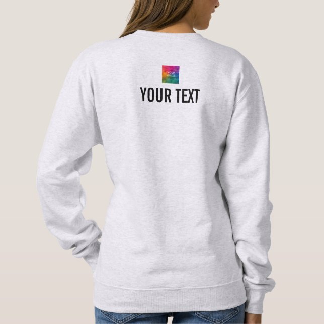 Women's Sweatshirt Ash Grey Your Image Text Here (Back)