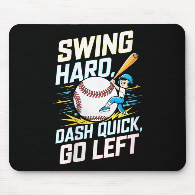 Womens Swing Hard, Dash Quick, Go Left - Athletic  Mouse Pad (Front)