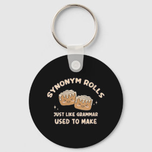 Womens Synonym Rolls Joke Cinnamon Rolls Grammar P Keychain