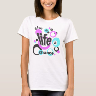 Women's t-shirt with a pro-life message.