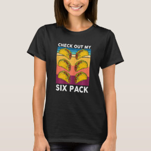 Womens Taco  Check Out My Six Pack Mexican Gym Tac T-Shirt