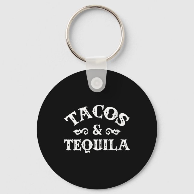 Womens Tacos And Tequila Funny Cinco De Mayo Bache Keychain (Front)