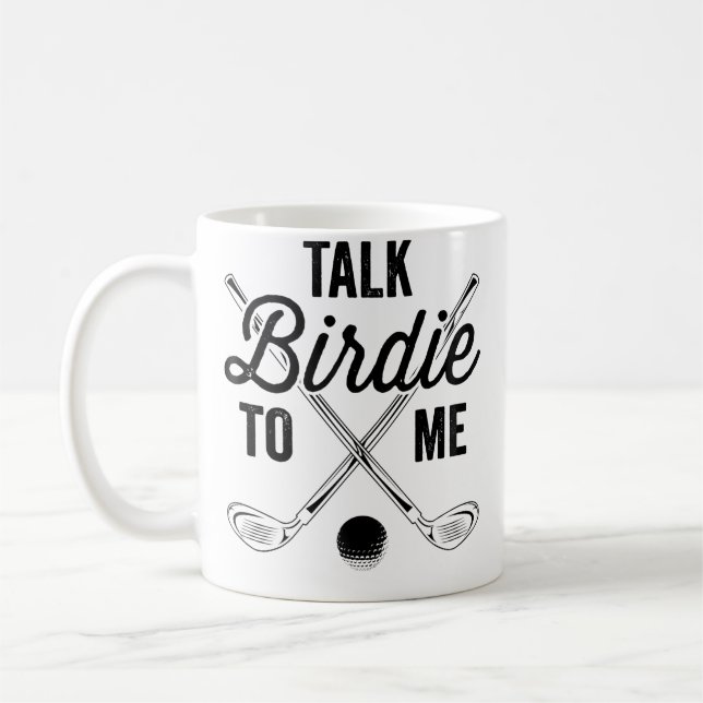 Womens Talk Birdie To Me Funny Golf Design Coffee Mug (Left)