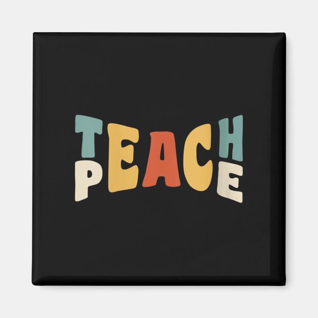 Womens Teach Peace Retro Teacher Motivational Educ Magnet (Front)