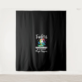 Womens Teachers Are Like Unicorns They Make Magic  Tapestry