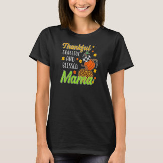 Womens Thankful Grateful Blessed Mama Autumn Fall T-Shirt