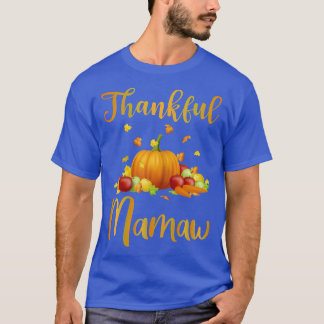 Womens Thankful Mamaw Funny Matching Family Thanks T-Shirt